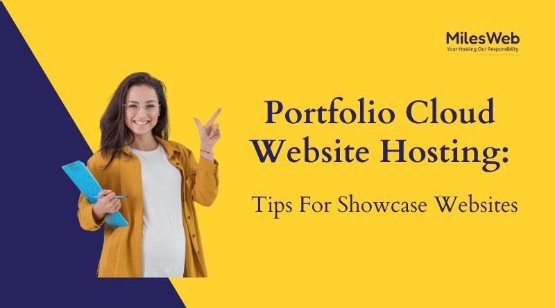 Portfolio Cloud Website Hosting: Tips For Showcase Websites